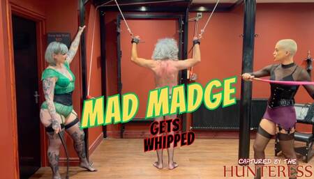 Mad Madge gets Whipped!