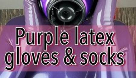 Purple latex gloves and socks