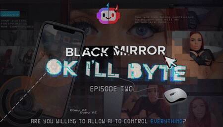 Black Mirror - Ok, I'll Byte