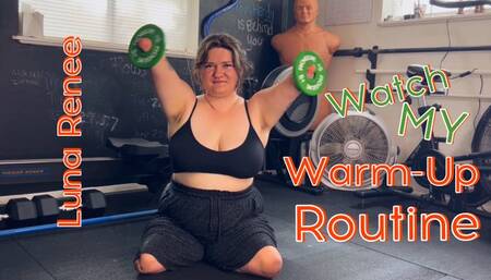 Watch My Warm-Up Routine