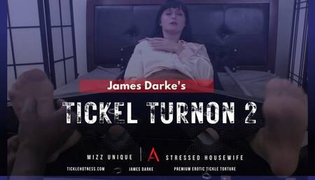 Tickle TurnOn 2 - Mizz Unique