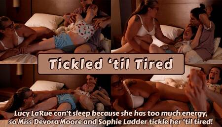 Tickled Til Tired: Tickling StepMom Knows how to Get Her StepDaughters to Go To Bed featuring Sophie Ladder, Lucy LaRue and Miss Devora Moore! 720 version