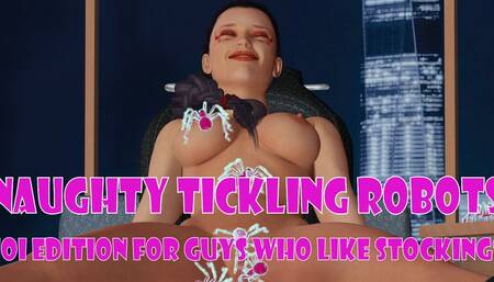 Fluffy Tickling Robots JOI for Guys Who Like Wearing Stockings and Panties!