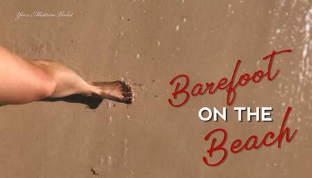 Barefoot on the Beach