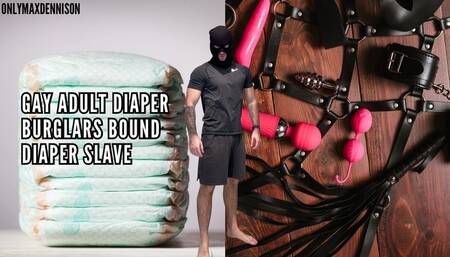Gay adult diaper - burglars bound diaper slave