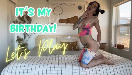 It's my birthday and I want to play