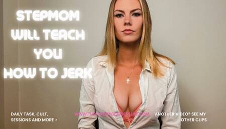 Stepmom will teach you how to jerk + CEI