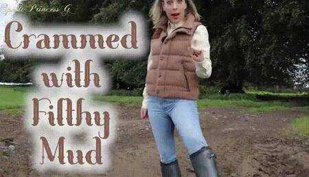 Crammed With Filthy Mud