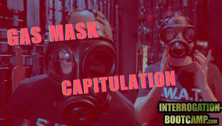 Gas Mask Capitulation