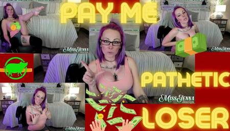 Worthless Losers and Paypigs Only - JennaCyde