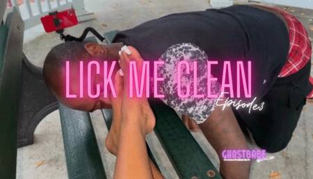 Lick Me Clean Episode 3 with WeGotTheFeet