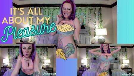 It's All About My Pleasure - JennaCyde