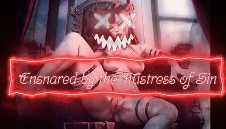 Ensnared by the Mistress of Sin
