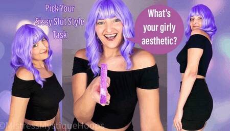Pick Your Sissy Slut Style Task - What is your style as a woman? - Sissification and Feminization Training Task with Femdom Mistress Mystique - MP4