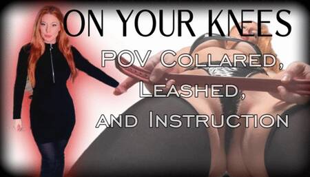 On Your Knees: POV Instructions
