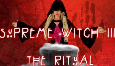 SUPREME WITCH III - THE RITUAL