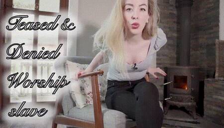 Teased & Denied Worship slave