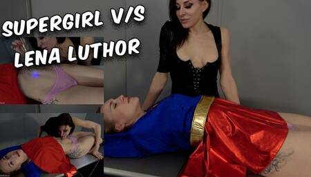 Supergirl VS Lena Luthor The Orgasmic Laser