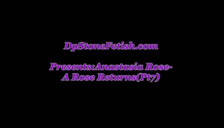Anastasia Rose - A Rose Returns(Pt7)