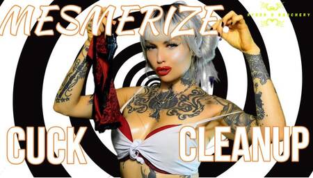 MESMERIZED CUCK CLEANUP