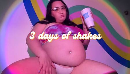 3 Days of Shakes