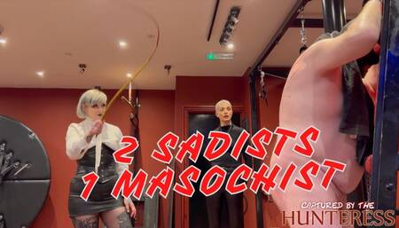 2 Sadists, 1 Masochist