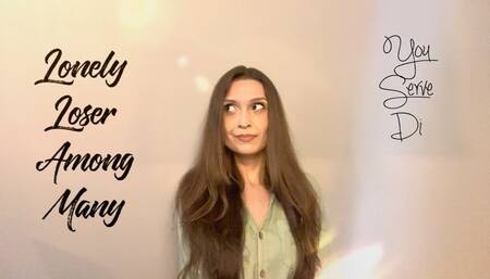 Lonely loser among many