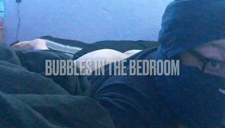 Bubbles in the bedroom