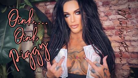 OINK OINK PIGGY