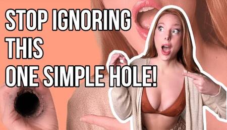 Stop Ignoring THIS Hole