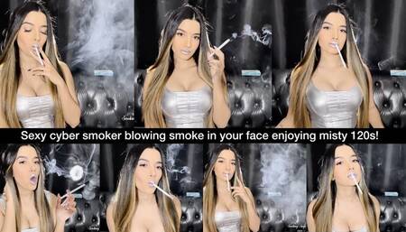 Sexy cyber smoker blows smoke in your face and smoke rings whille enjoying a misty 120s!