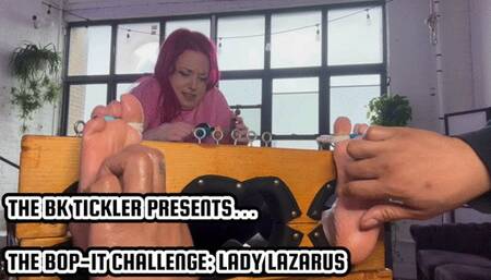 THE BOP-IT CHALLENGE: LADY LAZARUS