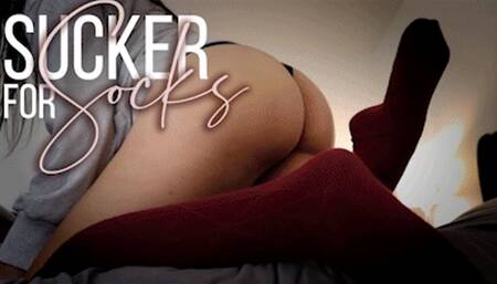 Sucker For Socks