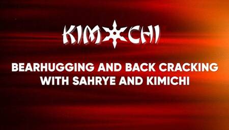 Bearhugging and Back Cracking with Sahrye and Kimichi - WMV