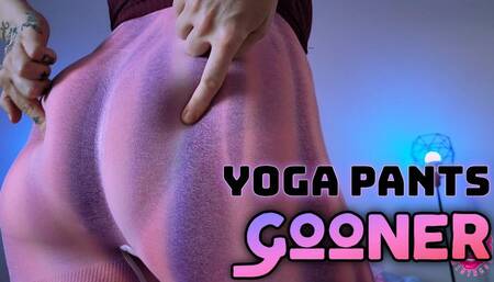 Yoga pants gooner