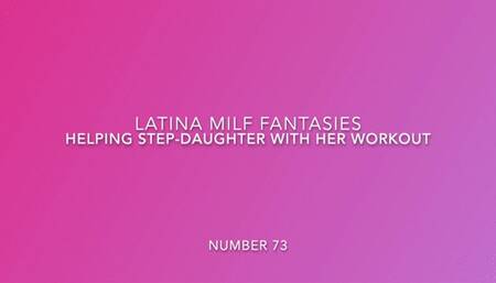 Your Step-Daughter Needs Help In The Gym