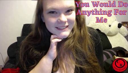 You Would Do Anything For Me - CurvyRedhead - WMV