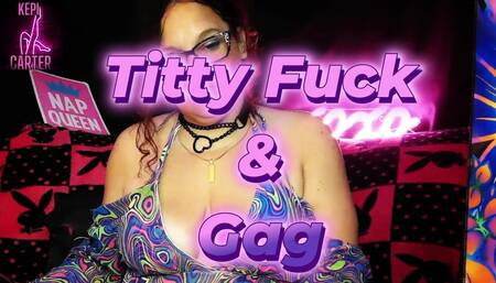 Titty Fuck and Gag