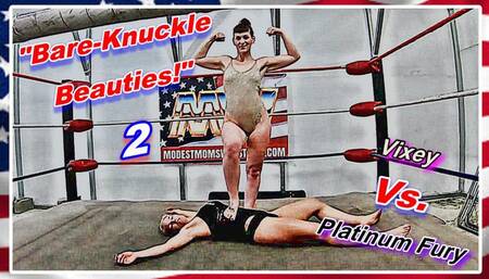 Bare Knuckle Beauties! 2