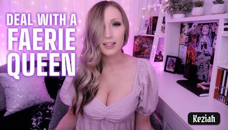Deal with a Faerie Queen