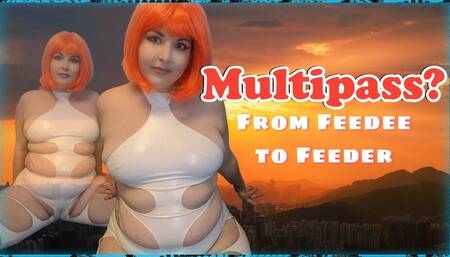 Multipass? From Feedee to Feeder