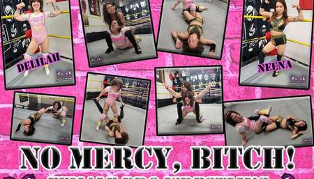 1340- No Mercy, Bitch! - Female Pro Wrestling