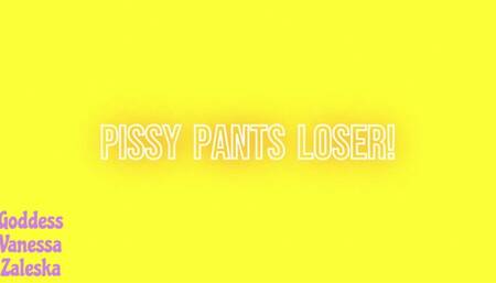 Pissy Pants Loser (Audio)