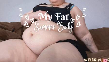 Building My Fat Summer Body (Fat Chat) - MP4