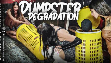 Dumpster degradation [ITA-ENG mix]