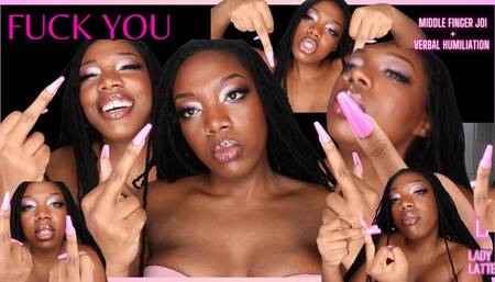 Fuck You Loser Middle Finger JOI Ripoff Verbal Humiliation -1080 MP4