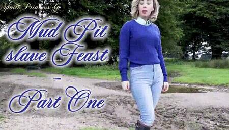 Mud Pit slave Feast - Part One