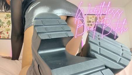 Worthless Boot Bitch