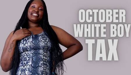 October 2023 white boy Tax