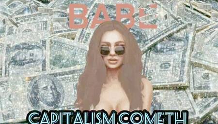 Capitalism Cometh